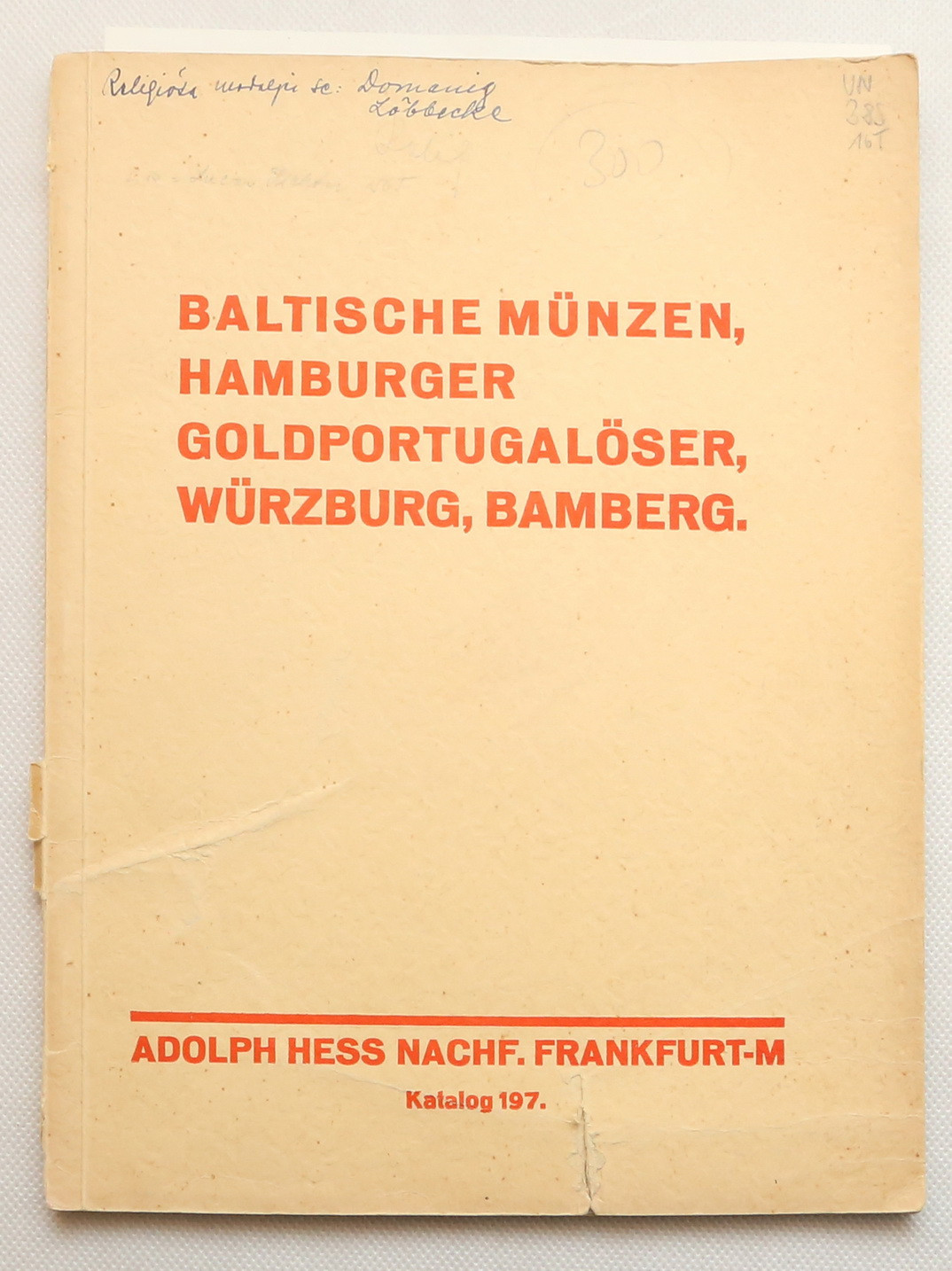 Katalog aukcyjny Adolph Hess „Baltische Münzen, Hamburger Goldportugalöser, Würzburg, Bamberg” Frankfurt am Main, 28. Januar 1930